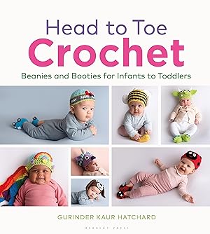 Bild des Verkufers fr Head to Toe Crochet: Beanies and Booties for Beautiful Babies zum Verkauf von moluna