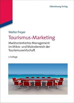 Image du vendeur pour Tourismus-Marketing : Marktorientiertes Management im Mikro- und Makrobereich der Tourismuswirtschaft mis en vente par AHA-BUCH GmbH