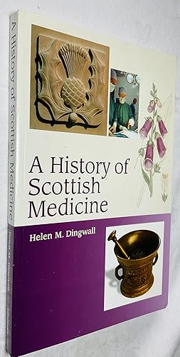 Imagen del vendedor de A History of Scottish Medicine: Themes and Influences a la venta por Hadwebutknown