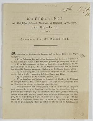 Bild des Verkufers fr Ausschreiben des Kniglichen Cabinets-Ministerii an smtliche Obrigkeiten die Cholera betrefend. Hannover, 13ten Junius 1831. zum Verkauf von Antiq. F.-D. Shn - Medicusbooks.Com