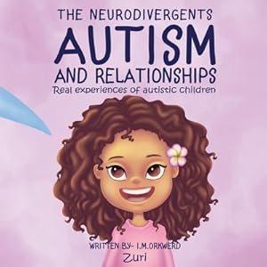 Immagine del venditore per Autism & Relationships: Zuri (Paperback or Softback) venduto da BargainBookStores