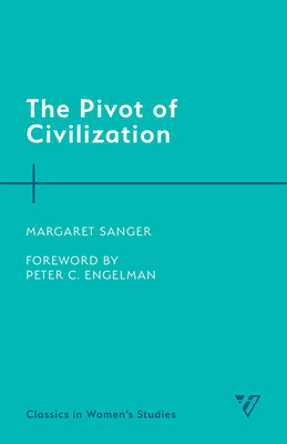 Bild des Verkufers fr The Pivot of Civilization (Paperback or Softback) zum Verkauf von BargainBookStores