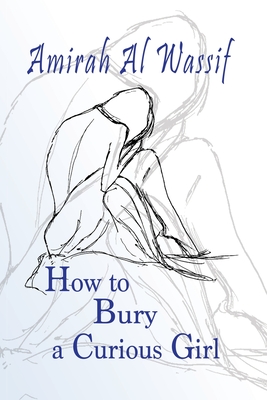 Seller image for How to Bury a Curious Girl (Paperback or Softback) for sale by BargainBookStores