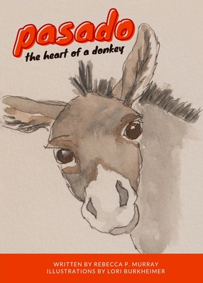 Seller image for Pasado: The Heart of a Donkey (Paperback or Softback) for sale by BargainBookStores