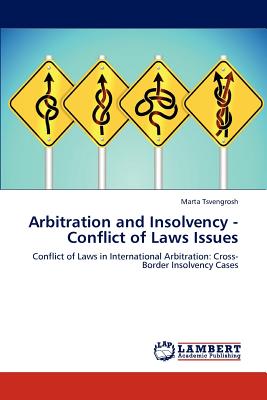 Imagen del vendedor de Arbitration and Insolvency - Conflict of Laws Issues (Paperback or Softback) a la venta por BargainBookStores