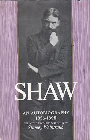Seller image for Shaw: An Autobiography 1856-1898: Selected from His Writings for sale by A Cappella Books, Inc.