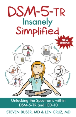 Seller image for DSM-5-TR Insanely Simplified: Unlocking the Spectrums within DSM-5-TR and ICD-10 (Paperback or Softback) for sale by BargainBookStores