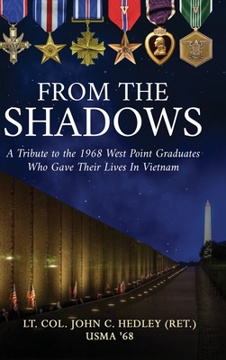 Seller image for From the Shadows: A Tribute to the 1968 West Point Graduates Who Gave Their Lives in Vietnam (Hardback or Cased Book) for sale by BargainBookStores