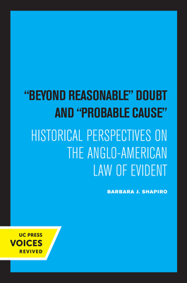 Bild des Verkufers fr Beyond Reasonable Doubt and Probable Cause: Historical Perspectives on the Anglo-American Law of Evidence (Paperback or Softback) zum Verkauf von BargainBookStores