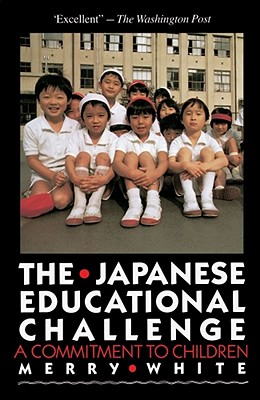 Seller image for The Japanese Educational Challenge: A Commitment to Children (Paperback or Softback) for sale by BargainBookStores