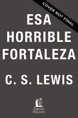 Imagen del vendedor de ESA Horrible Fortaleza: Libro 3 de la Trilog�a C�smica (Paperback or Softback) a la venta por BargainBookStores