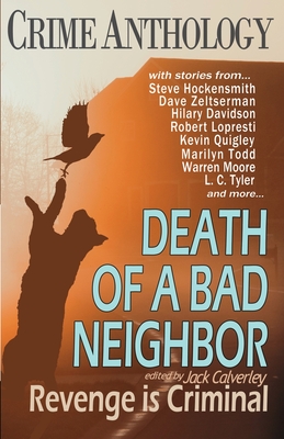 Seller image for Death of a Bad Neighbour - Revenge is Criminal (Paperback or Softback) for sale by BargainBookStores