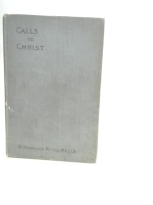 Bild des Verkufers fr Calls to Christ zum Verkauf von World of Rare Books