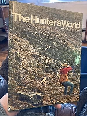 Seller image for the hunter's world for sale by A.C. Daniel's Collectable Books