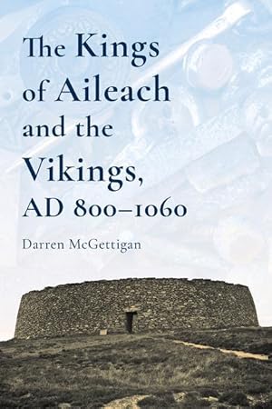 Image du vendeur pour The Kings of Ailech and the Vikings mis en vente par moluna