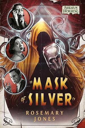 Bild des Verkufers fr Mask of Silver: An Arkham Horror Novel zum Verkauf von moluna