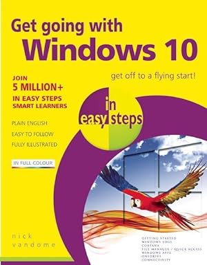 Bild des Verkufers fr Get Going with Windows 10 in Easy Steps zum Verkauf von moluna