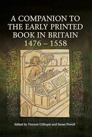 Seller image for A Companion to the Early Printed Book in Britain, 1476-1558 for sale by moluna