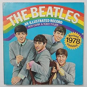 Image du vendeur pour THE BEATLES: AN ILLUSTRATED RECORD BY ROY CARR & TONY TYLER. mis en vente par Grupo Letras