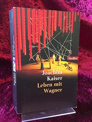 Bild des Verkufers fr Leben mit Wagner. zum Verkauf von Altstadt-Antiquariat Nowicki-Hecht UG