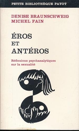 Bild des Verkufers fr Eros et Antros. Rflexions psychanalytiques sur la sexualit zum Verkauf von LIBRAIRIE GIL-ARTGIL SARL