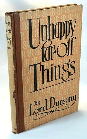 Seller image for Unhappy Far-Off Things for sale by Clausen Books, RMABA
