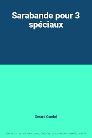Seller image for Sarabande pour 3 spciaux for sale by Ammareal