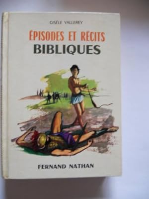 Imagen del vendedor de Episodes et rcits bibliques a la venta por Ammareal