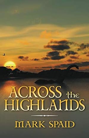 Imagen del vendedor de Across The Highlands a la venta por Redux Books