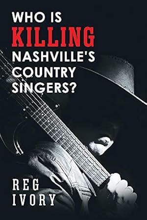 Seller image for Who Is Killing Nashville's Country Singers? for sale by Redux Books