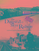 Seller image for The Dingwall & Skye Railway for sale by moluna