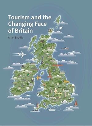 Bild des Verkufers fr Tourism and the Changing Face of Britain zum Verkauf von moluna