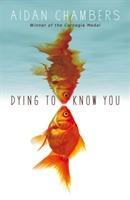 Seller image for Dying to Know You for sale by moluna
