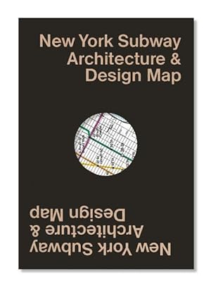 Bild des Verkufers fr New York Subway Architecture & Design Map: Guide Map to the Architecture, Art and Design of the New York Subway zum Verkauf von moluna