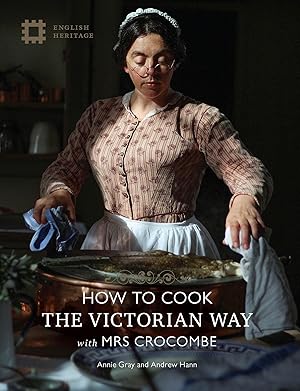 Bild des Verkufers fr How to Cook: The Victorian Way with Mrs Crocombe zum Verkauf von moluna