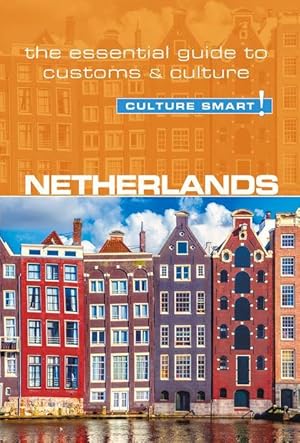 Bild des Verkufers fr Netherlands - Culture Smart! zum Verkauf von moluna
