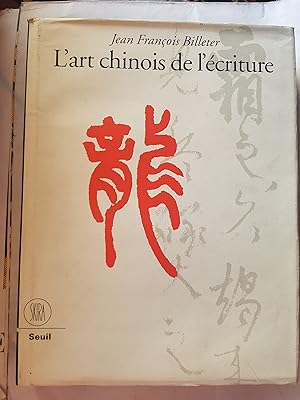 L'art chinois de l'écriture
