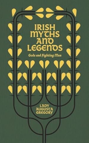 Seller image for Irish Myths and Legends: Gods and Fighting Men for sale by moluna