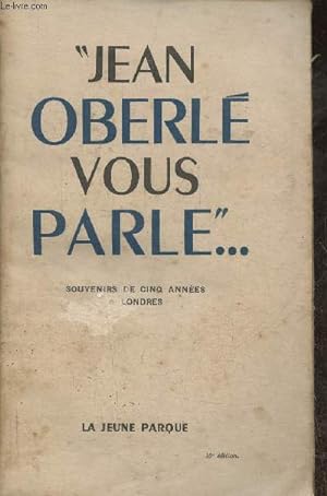 Bild des Verkufers fr Jean Orberl vous parle."- Souvenirs de Cinq annes  Londres zum Verkauf von Le-Livre