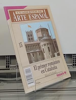 Imagen del vendedor de El primer romnico en Catalua. Cuadernos de arte espaol 15 a la venta por Librera Dilogo