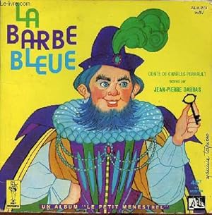 Bild des Verkufers fr La barbe bleue - Collection un album le petit menestrel - disque absent. zum Verkauf von Le-Livre