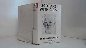 Seller image for 30 YEARS WITH GBS. for sale by Goldstone Rare Books