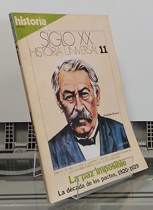 Imagen del vendedor de La paz imposible. La dcada de los pactos, 1920-1929. Siglo XX, historia universal 11 a la venta por Librera Dilogo