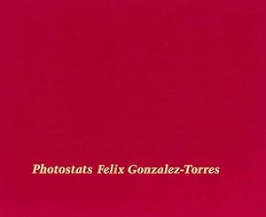 Bild des Verkufers fr Felix Gonzalez-Torres: Photostats zum Verkauf von moluna