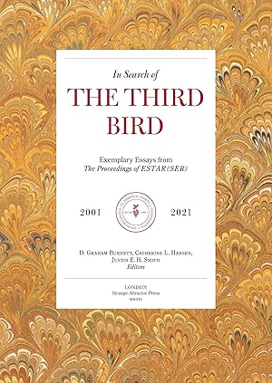 Bild des Verk�ufers f�r In Search of the Third Bird: Exemplary Essays from the Proceedings of Estar(ser), 20012020 zum Verkauf von moluna