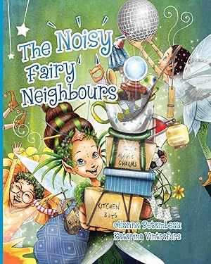 Imagen del vendedor de The Noisy Fairy Neighbours a la venta por moluna