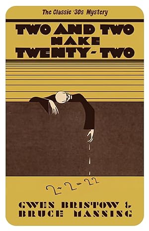 Seller image for Two and Two Make Twenty-Two: A Golden Age Mystery for sale by moluna