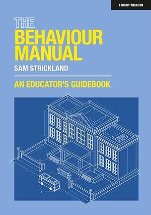 Bild des Verk�ufers f�r The Behaviour Manual: An Educator\ s Guidebook zum Verkauf von moluna