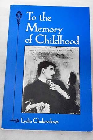 Imagen del vendedor de To the memory of childhood a la venta por Alcan Libros