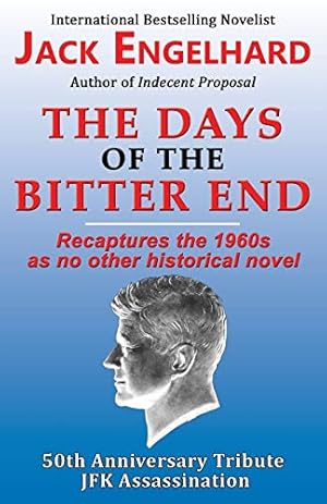 Seller image for The Days of the Bitter End for sale by Redux Books